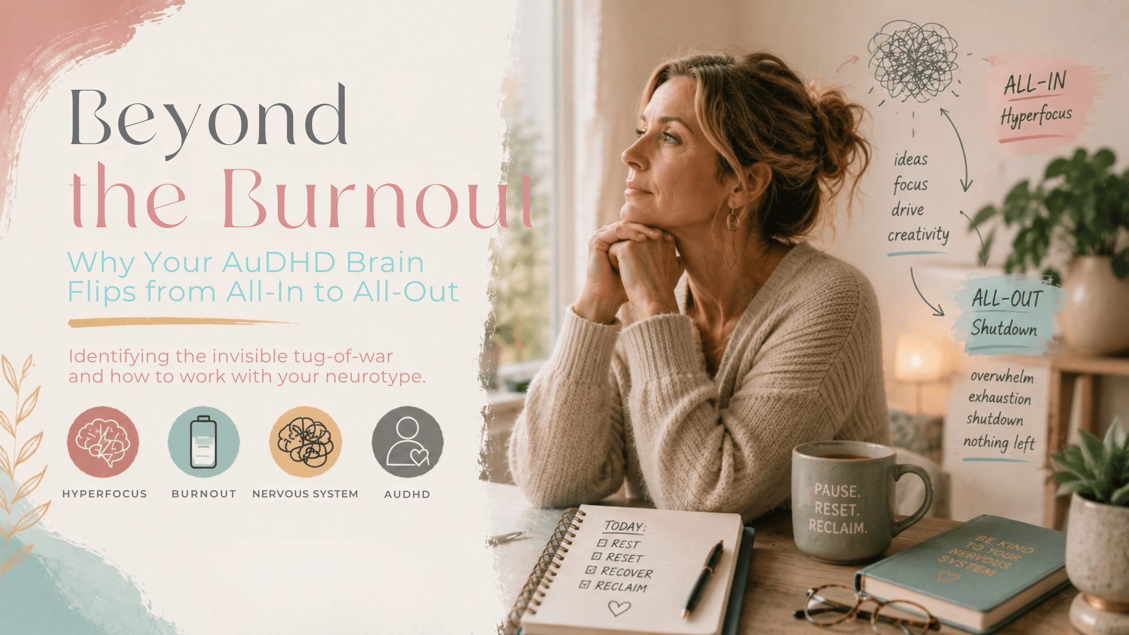 Beyond the Burnout – editorial illustration showing a woman experiencing the cycle of AuDHD hyperfocus, overwhelm, and nervous system shutdown.
